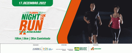 Night Run Atacadão - Etapa Floripa 2022